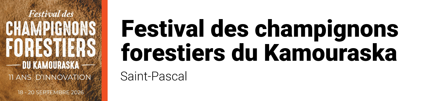 Festival des champignons forestiers du Kamouraska