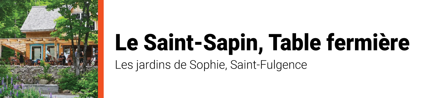 Le Saint-Sapin, Table fermière
